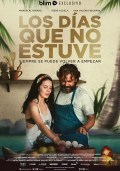 Película Los dias que no estuve