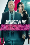 Película Midnight in the Switchgrass