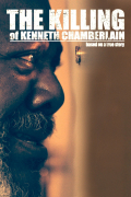 Película The Killing of Kenneth Chamberlain