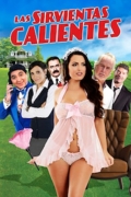 Película Las sirvientas calientes
