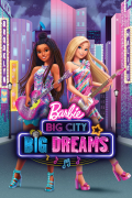 Película Barbie: Big City, Big Dreams