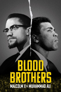 Película Blood Brothers: Malcolm X & Muhammad Ali