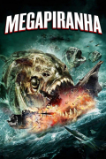 Película Mega Piranha