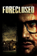 Película Foreclosed