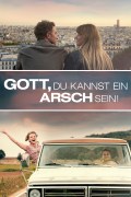 Película Gott, du kannst ein Arsch sein