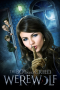 Película The Boy Who Cried Werewolf