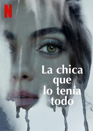 La chica que lo tenía todo
