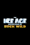 The Ice Age Adventures of Buck Wild