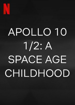 Apolo 10 1/2: Una infancia espacial