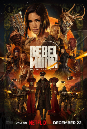 Rebel Moon Parte 1: La niña del fuego Rebel Moon Parte 1: La niña del fuego