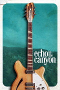 Película Echo in the Canyon
