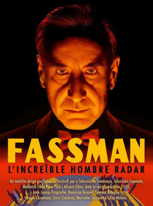 Fassman, el increíble hombre radar