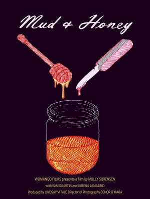 Mud and Honey