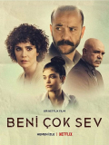 Película Beni Çok Sev