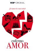 Película Enfermo Amor