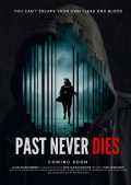 Película Past Never Dies