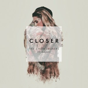 The Chainsmokers Feat. Halsey: Closer The Chainsmokers Feat. Halsey: Closer
