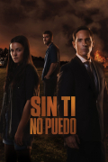 Película Sin ti no puedo