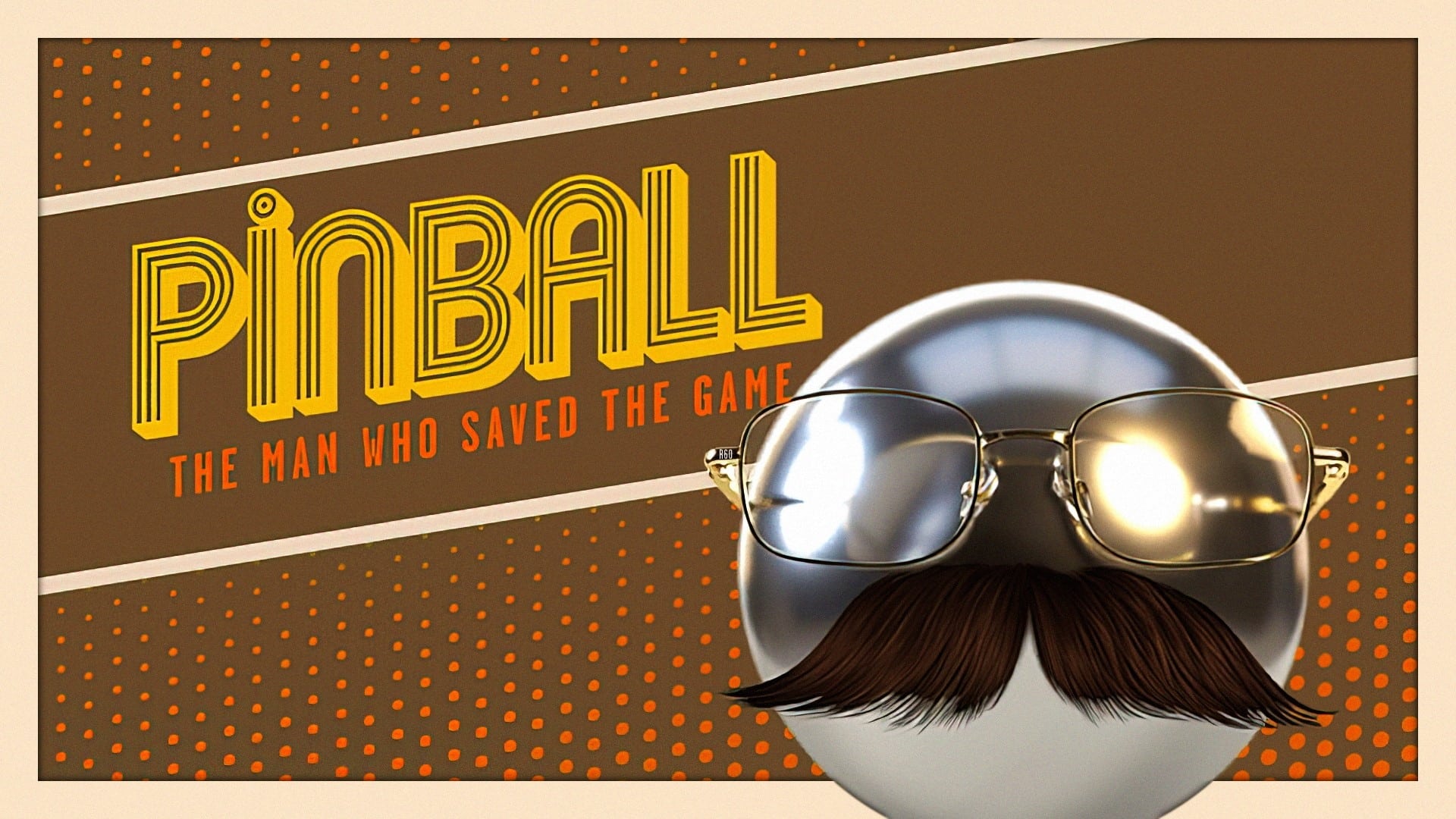 Pinball: The Man Who Saved the Game