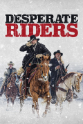 Película The Desperate Riders