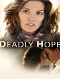 Película Deadly Hope