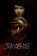 Película You Are Not My Mother