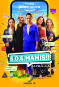 Película S.O.S. Mamis: La Película