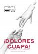 ¡Dolores Guapa!