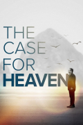 Película The Case for Heaven