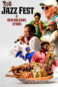 Película Jazz Fest: A New Orleans Story