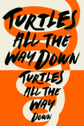 Película Turtles All the Way Down