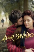 Película Amor bandido