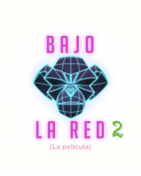 Bajo la red 2, la película