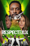 Película Respect the Jux