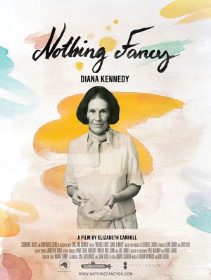 Diana Kennedy: Nada sofisticada