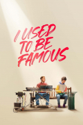 Película I Used to Be Famous