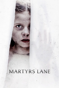 Película Martyrs Lane