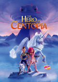 Película Mia and Me: The Hero of Centopia