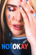 Película Not Okay