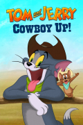 Película Tom and Jerry: Cowboy Up!
