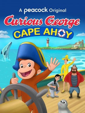 Curious George: Cape Ahoy Curious George: Cape Ahoy