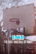 Película Untold: The Rise and Fall of AND1
