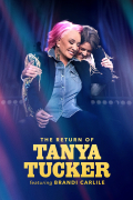 Película The Return of Tanya Tucker: Featuring Brandi Carlile