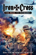 Película Iron Cross: The Road to Normandy