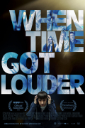 Película When Time Got Louder