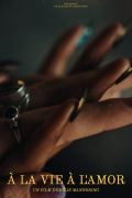Película À la vie à l'amor