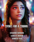 Película Dying for a Crown