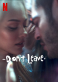 Película Don't Leave