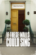 Película If These Walls Could Sing