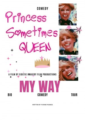 Princess sometimes Queen My Way